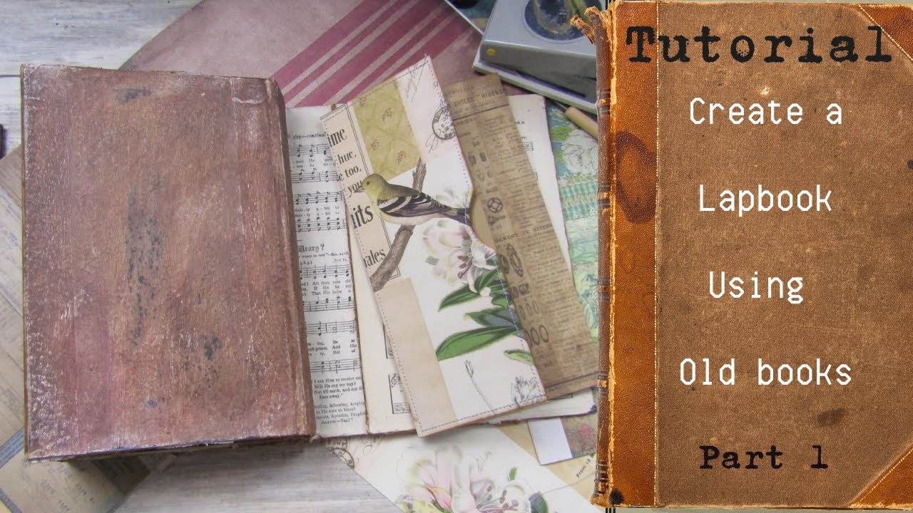 Tutorial - Create a Lapbook Using Old Books - Part 1