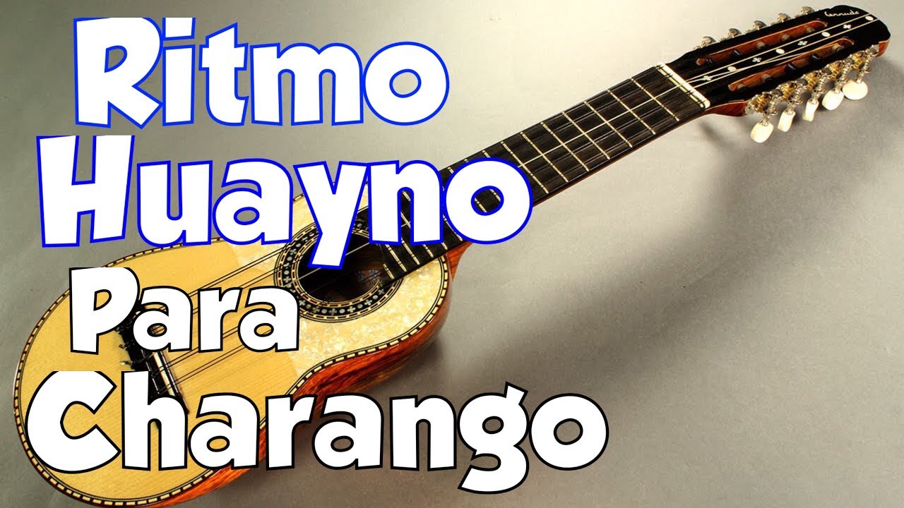 ritmo de huayno para charango