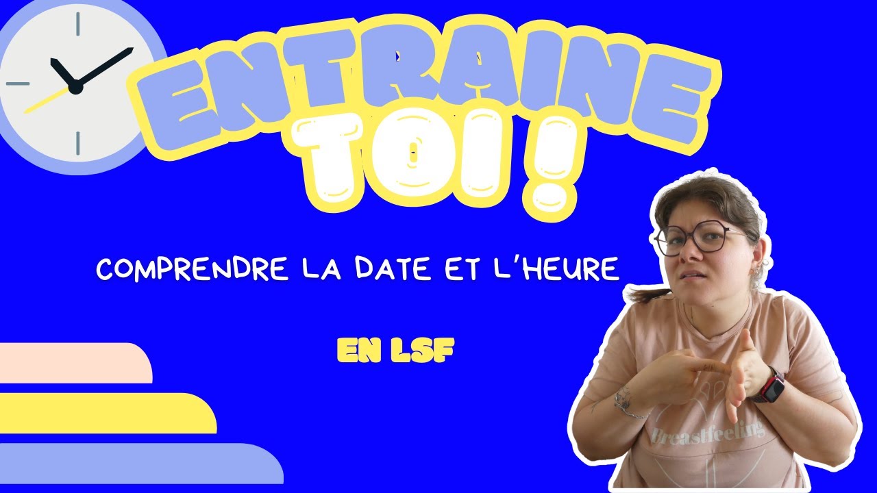 Essaie de comprendre la date et l'heure !