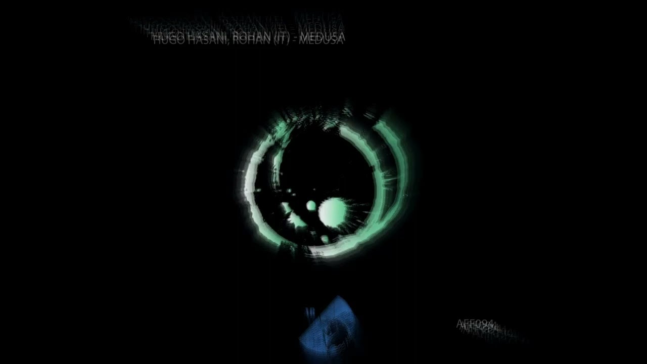 Hugo Hasani, Rohan (IT) - Khronos (Original Mix) [Affluenza Records] - AFF094