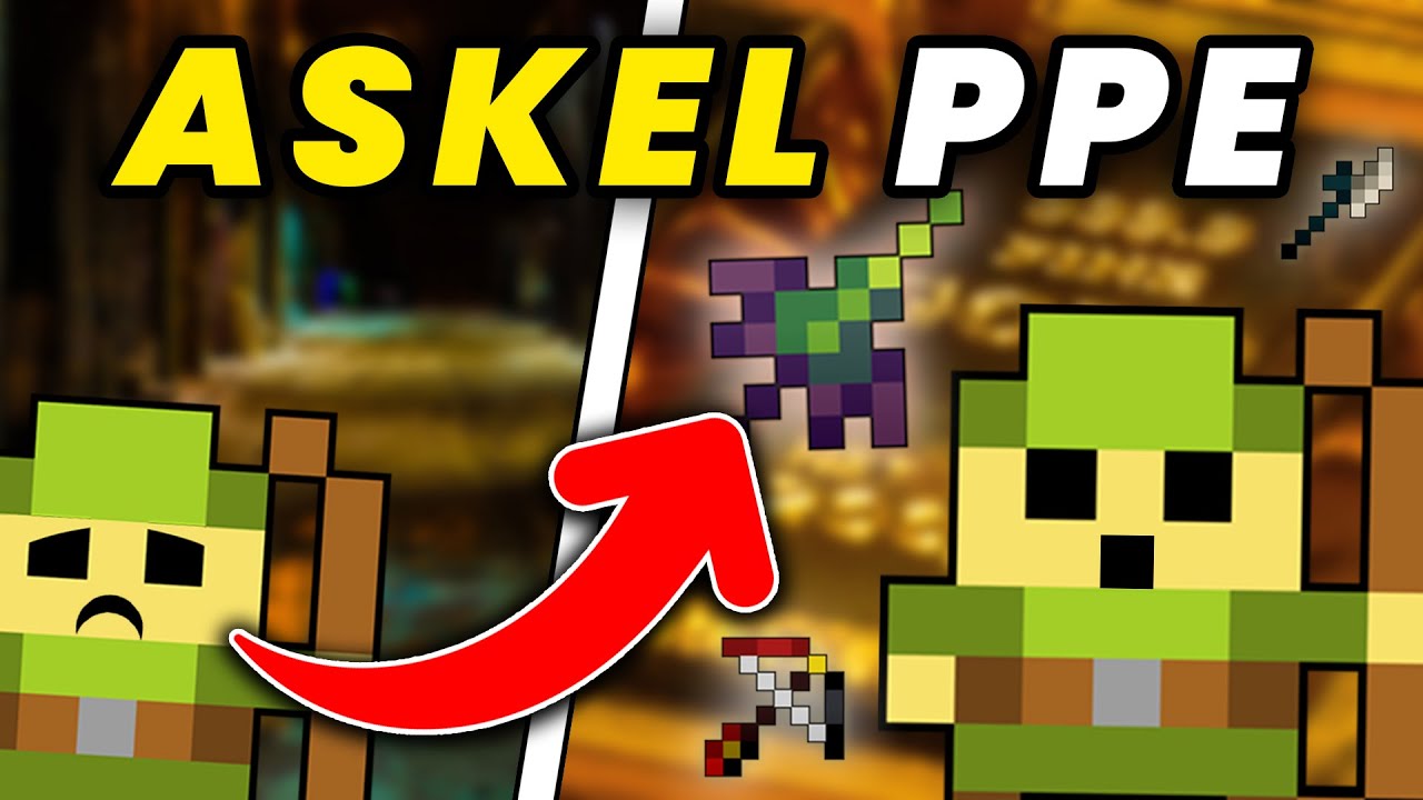 BEST AND LAST ASKEL PPE ?