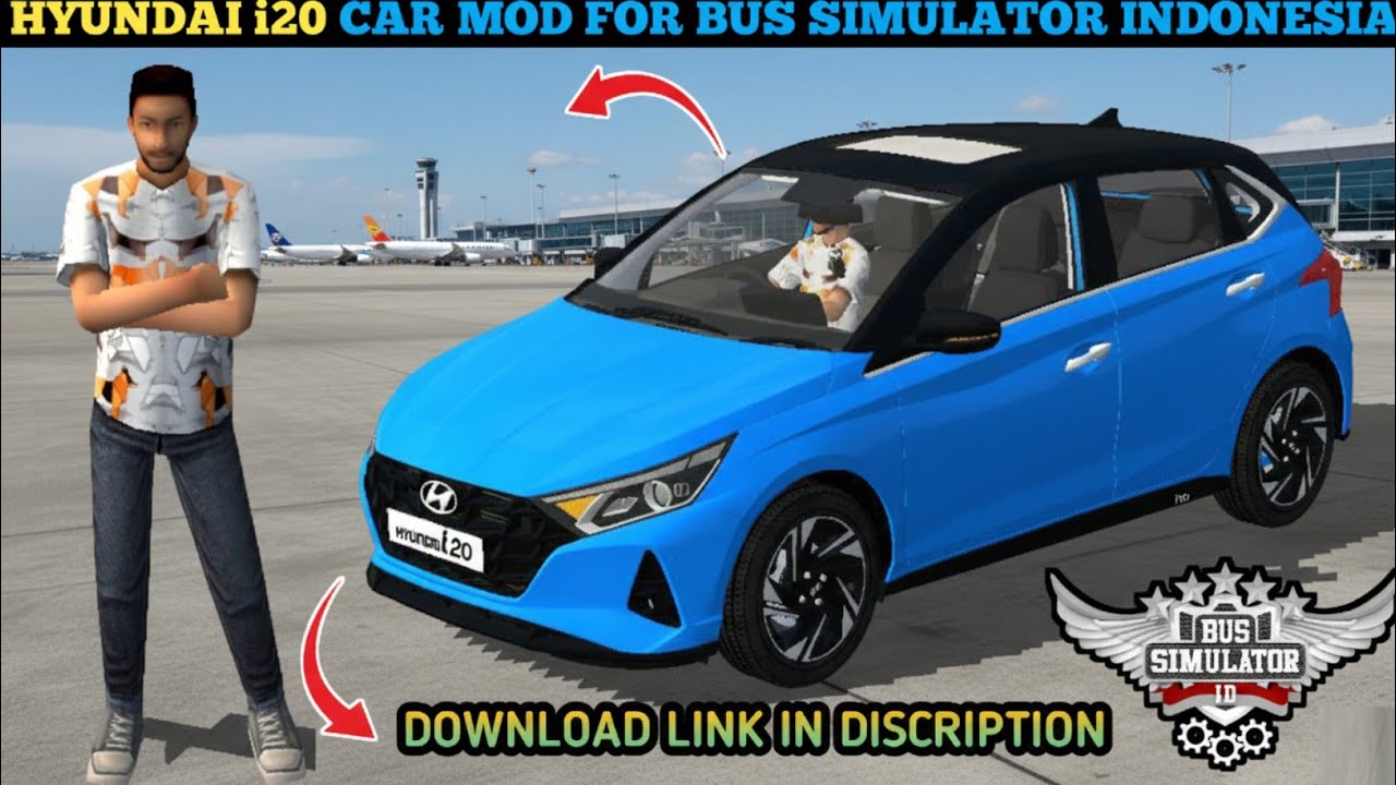 HYUNDAI i20 CAR MOD FOR BUS SIMULATOR INDONESIA | DOWNLOAD | HYUNDAI CAR MOD BUSSID 