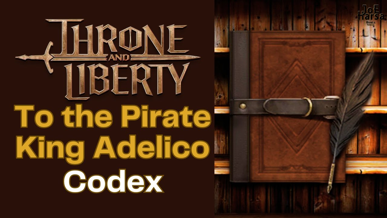 To the Pirate King Adelico Throne and Liberty Codex Collection