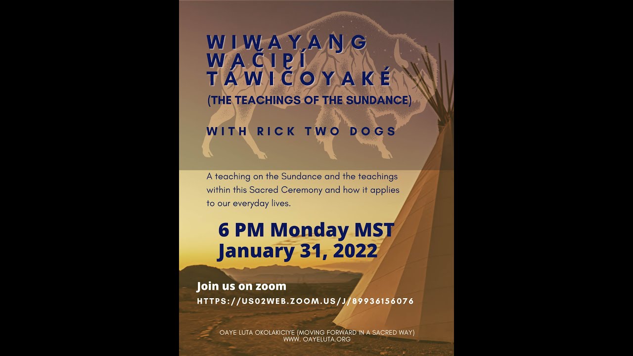 Wiwayaŋg Wačipí Táwičoyaké (The Teachings of the Sundance)