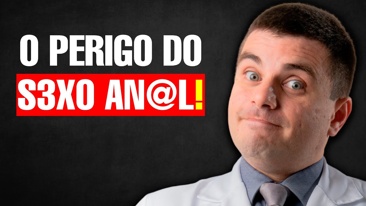 SEXO ANAL: O Que Ningu&eacute;m Te Contou (E Pode Te Adoecer)