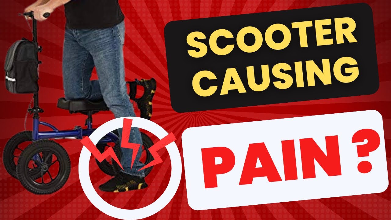 Painful Riding Knee Scooter?
