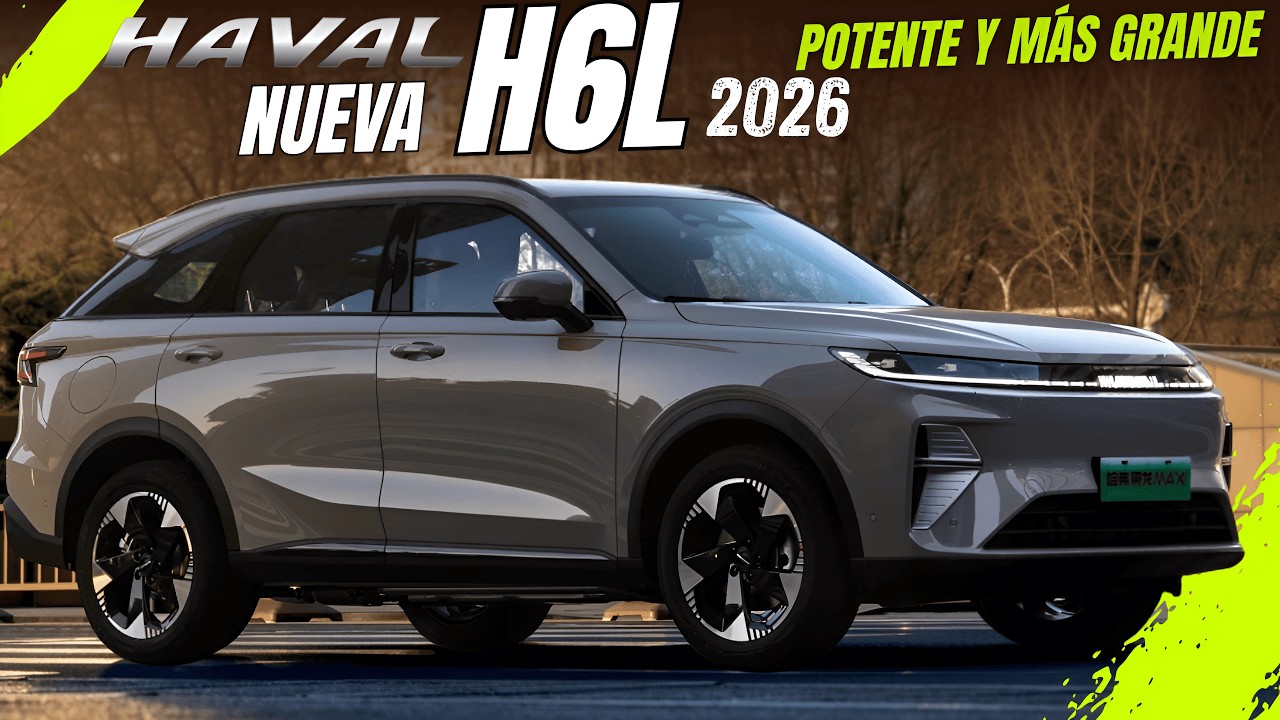 Nuevo Haval H6L 2026: el SUV largo de lujo de GWM con motor 2.0 turbo PREMIUM👍🏻