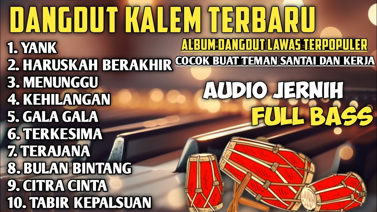 DANGDUT ORGEN TUNGGAL TERBARU 2025 - ALBUM DANGDUT LAWAS PALING ENAK BUAT SANTAI