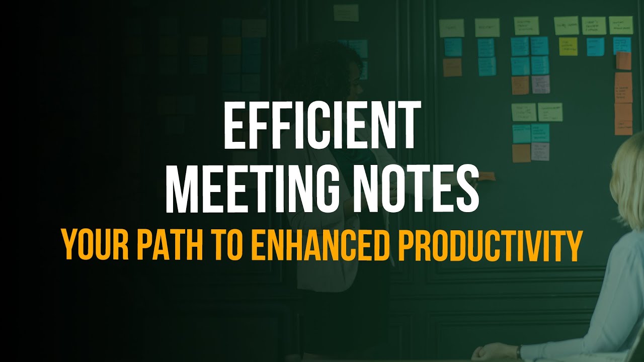 How to take Meeting note to increase Productivity  Business Analyst and Scrum Master Role
