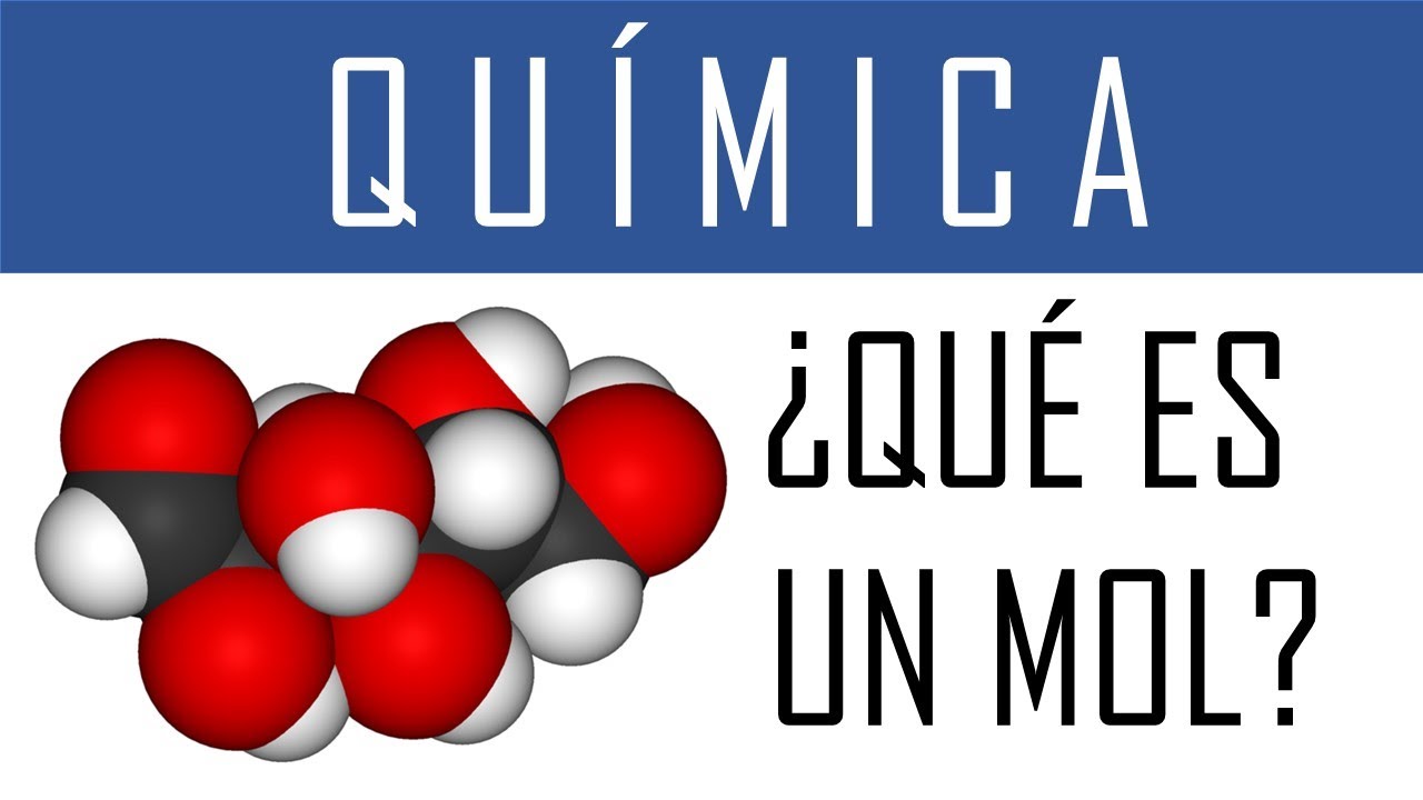 QU&Iacute;MICA &iquest;Qu&eacute; es un MOL?
