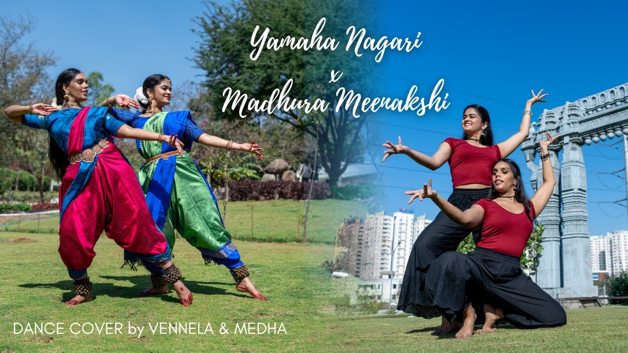Yamaha Nagari x Madhura Meenakshi | Dance Cover | Vennela & Medha