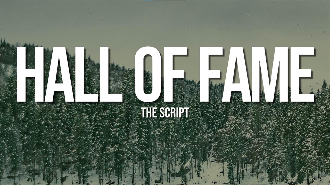 The Script - Hall Of Fame (Lyrics) ft will i am
