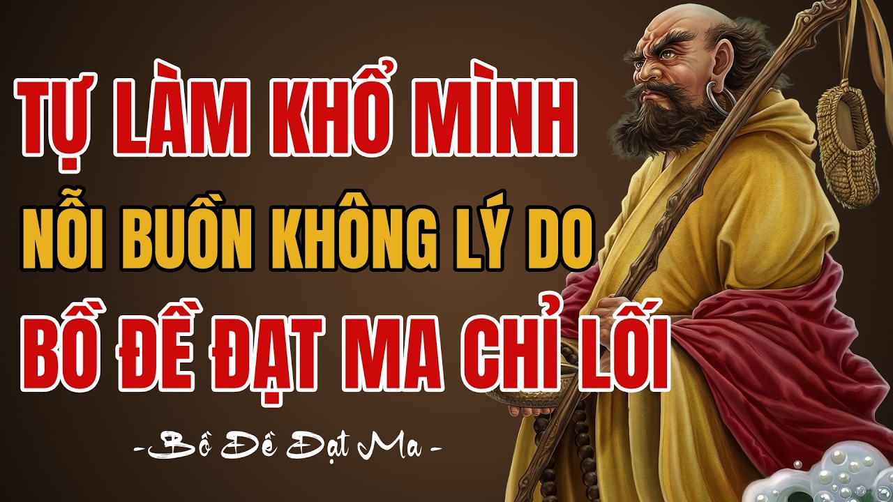Bồ Đề Đạt Ma Dạy Cách Sống An Nhiên Giữa Đời Thường Đầy Áp Lực | Triết Lý Sống