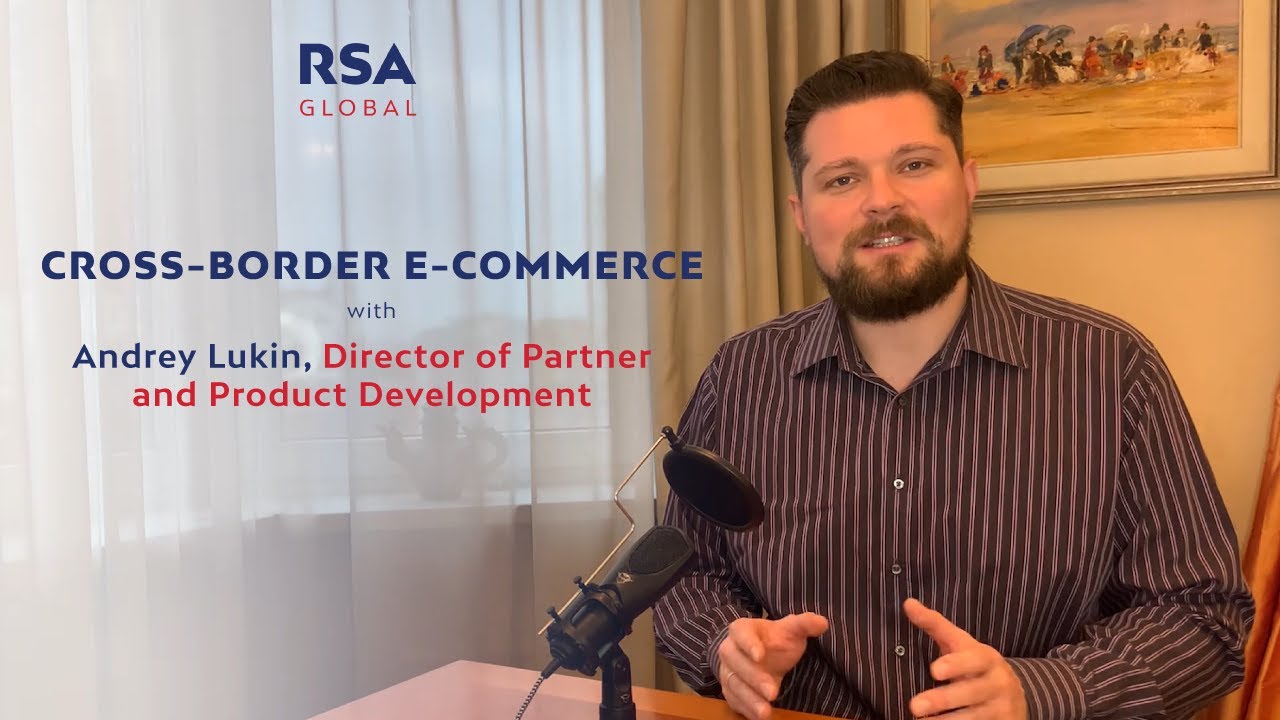 Cross-border E-commerce | RSA Global