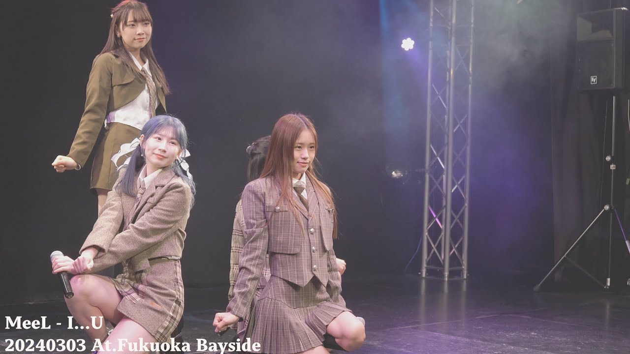 MeeL - I...U 20240303 At.福岡Baysideライブホール