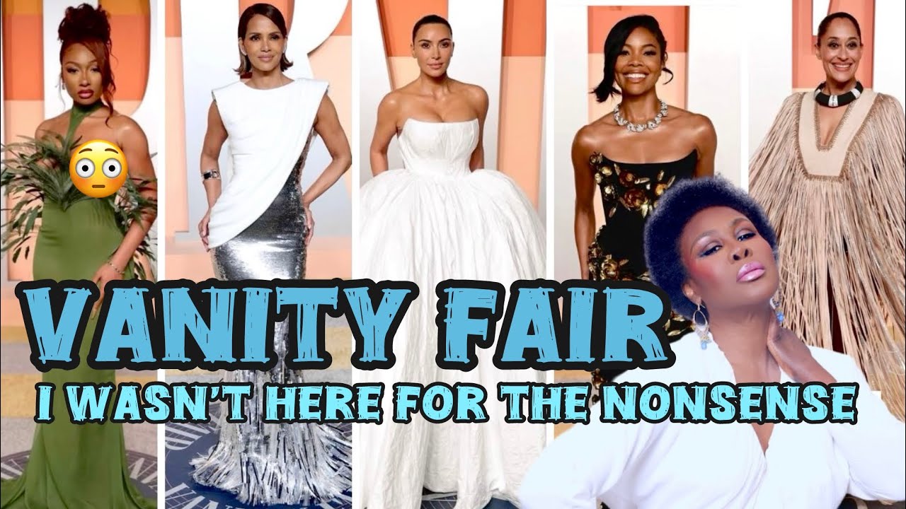 2025 VANITY FAIR RED CARPET FASHION POLICE! THE LADIES CAME UNDRESSED & SO I LET THEM HAVE IT! 👀✋🏾 😡