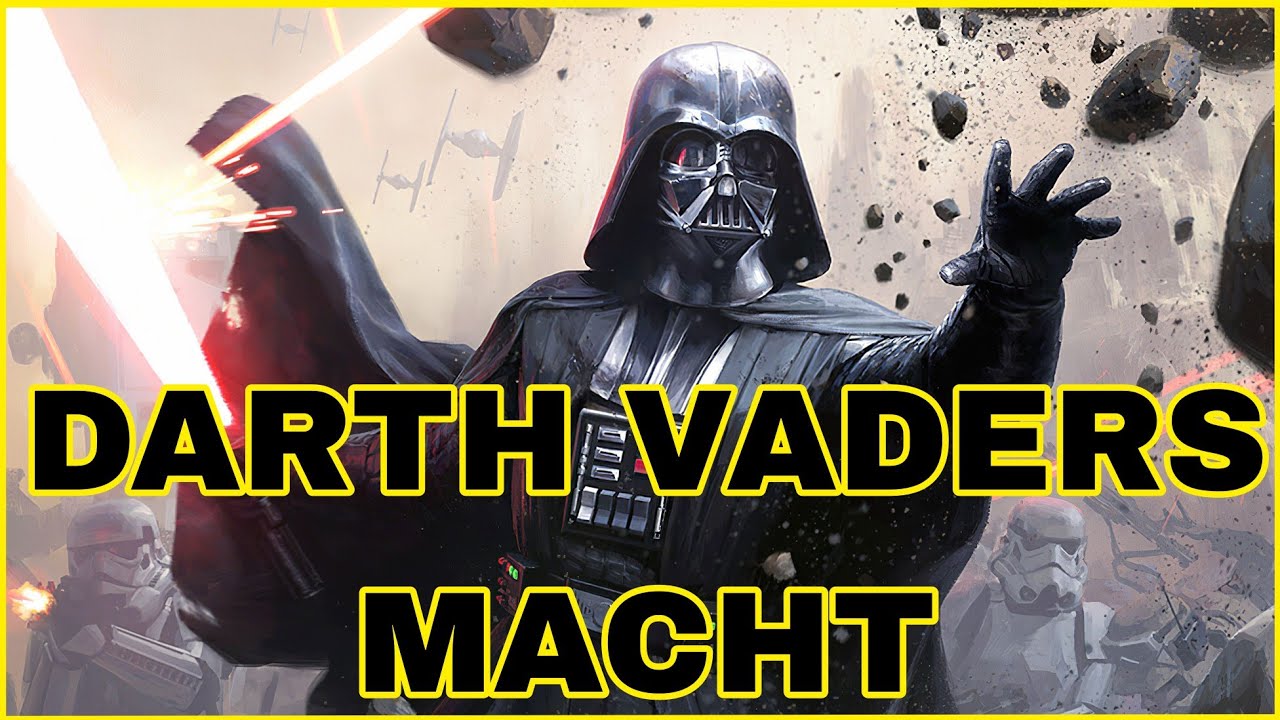 Wie mächtig ist Darth Vader? - Star Wars Kanon