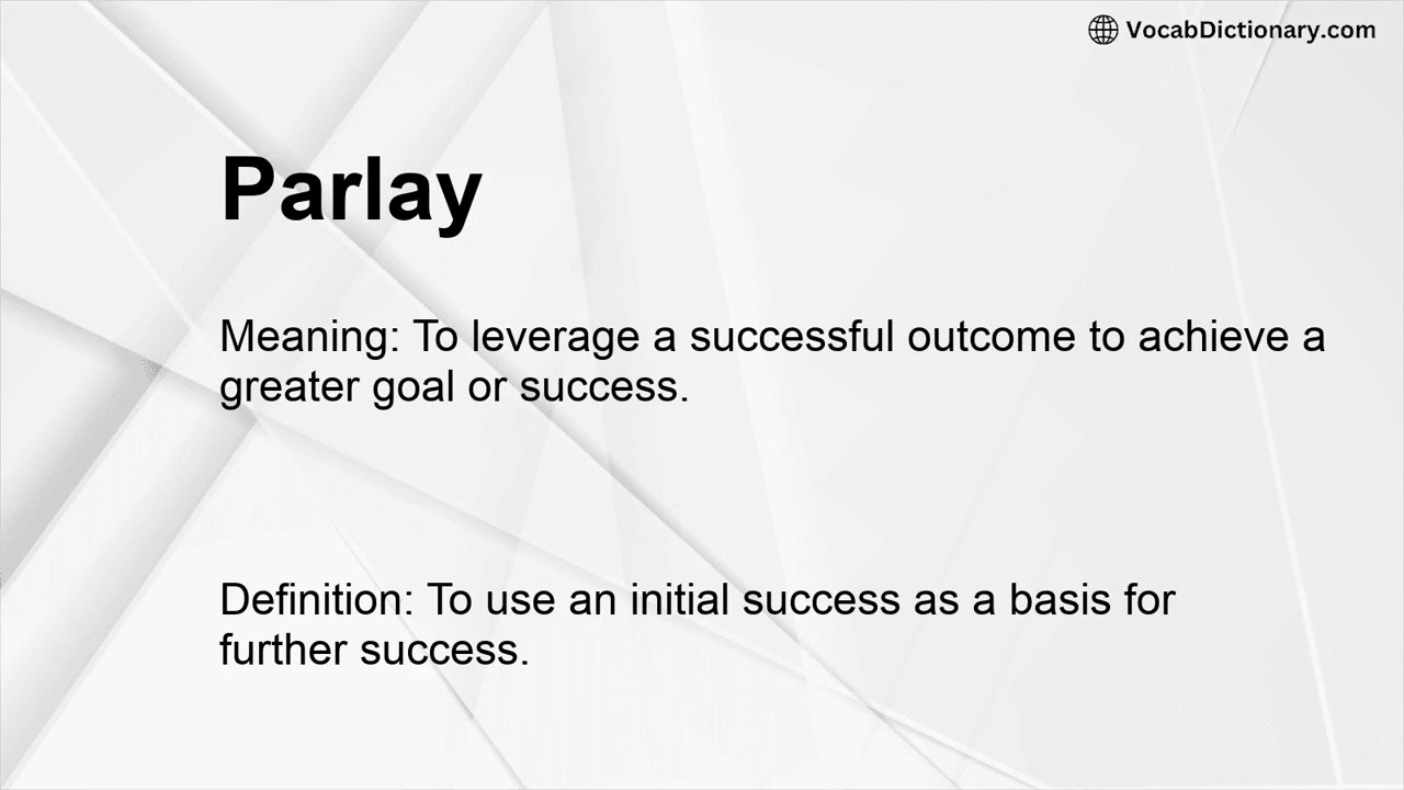 Parlay Meaning