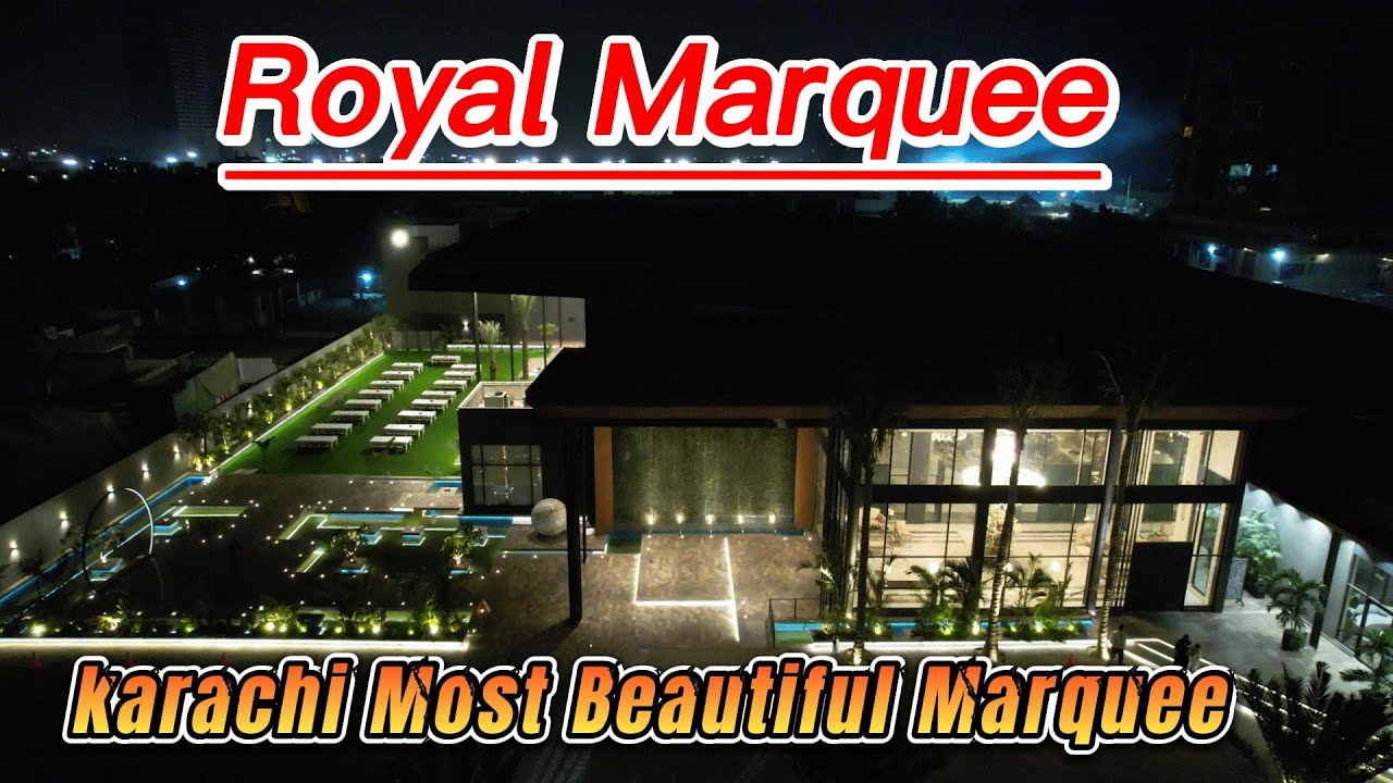 Royal Marquee | Karachi Most Beautiful Marquee | Best Event Place