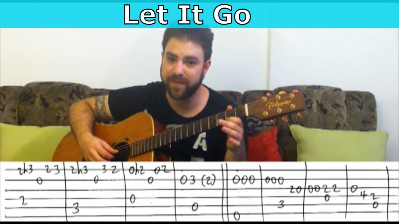 Fingerstyle Tutorial: Let It Go [**Complete & Accurate**] - Guitar Lesson w/ TAB
