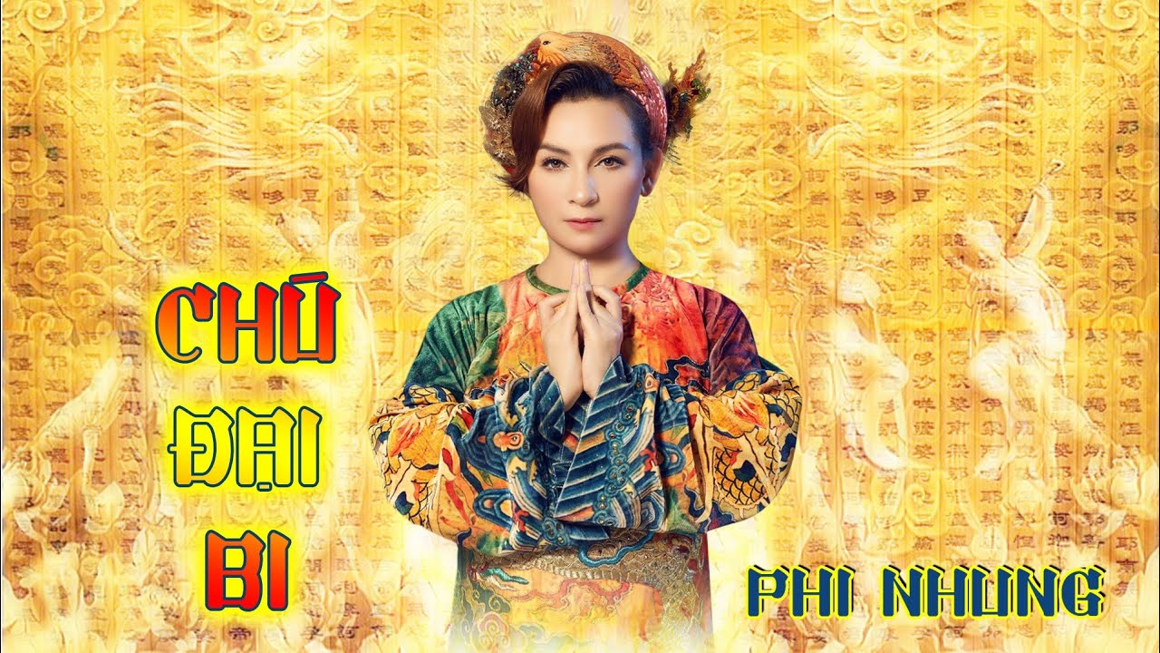 Chú Đại Bi - Phi Nhung