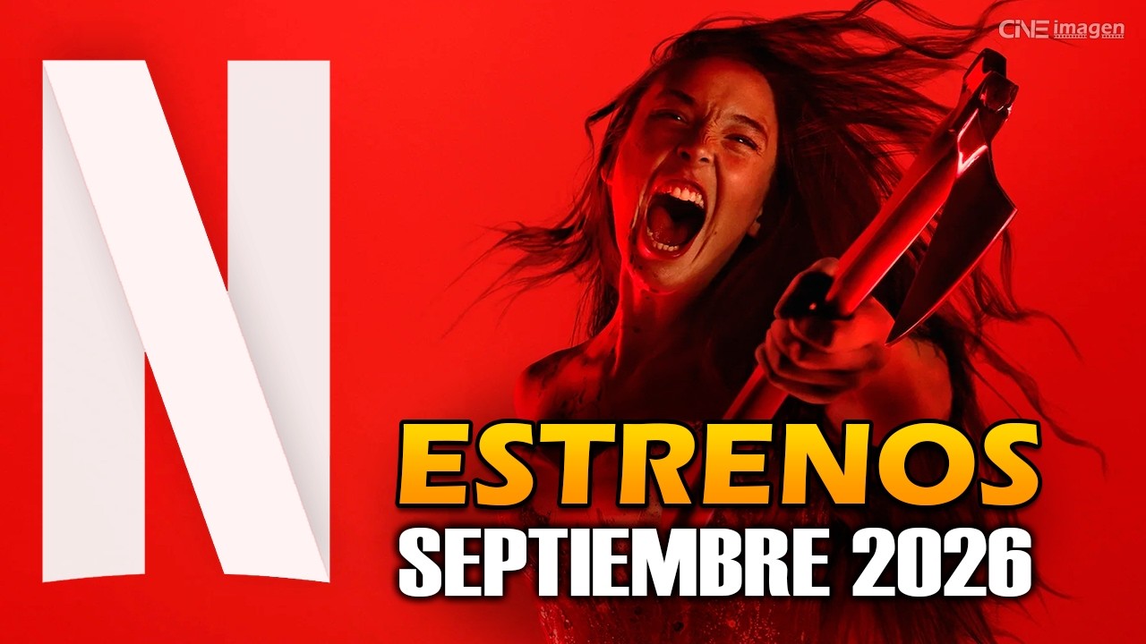 &iexcl;Prep&aacute;rate! Estos son los estrenos imperdibles de Netflix en Septiembre