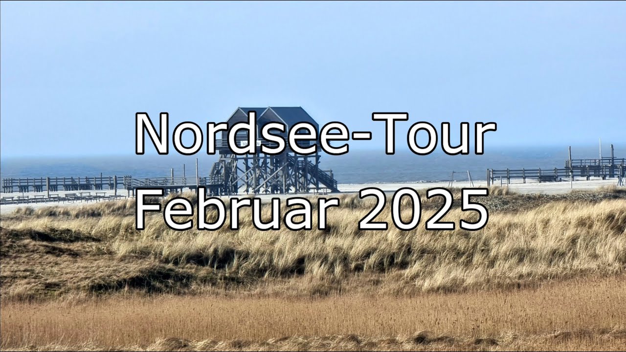 Nordseetour Februar 2025 - Neuharlingersiel - Harlesiel - St. Peter-Ording #11