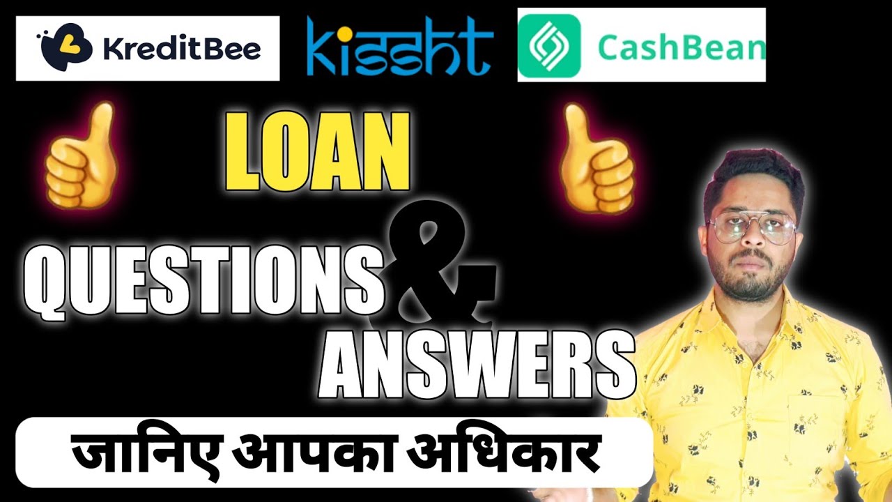 Online Loan relate Questions and Answers || Q & A || Kreditbee || Kissht