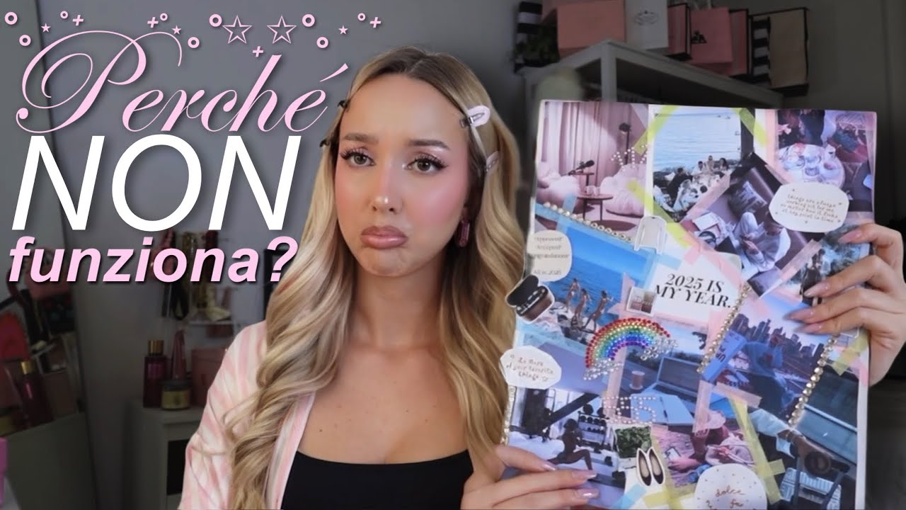 Ecco perch&eacute; la tua #visionboard NON funziona - glowup 2025