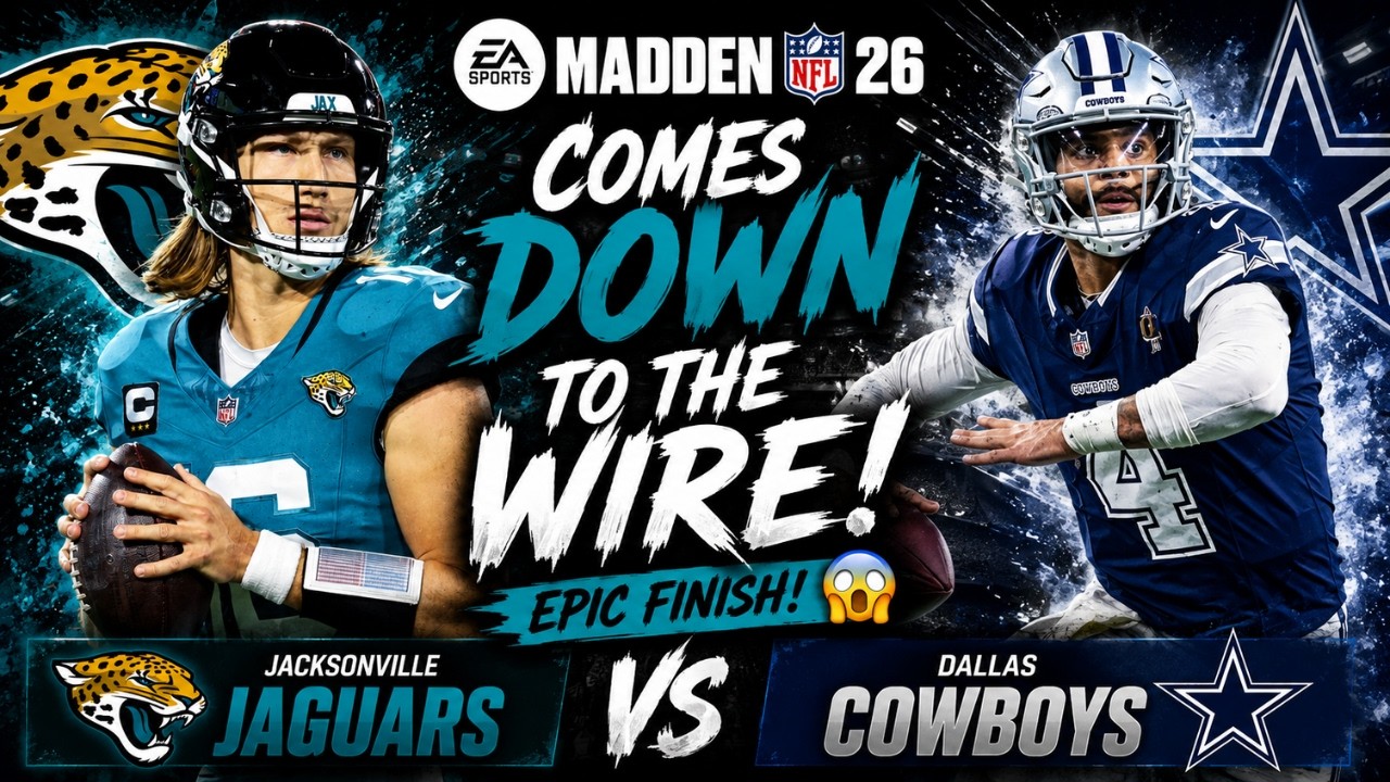 This Game Came Down To The FINAL DRIVE... 😳 | Jaguars vs Cowboys | Madden 26