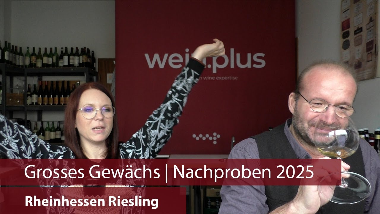 Grosses Gewächs | Nachproben 2025 | Rheinhessen Riesling