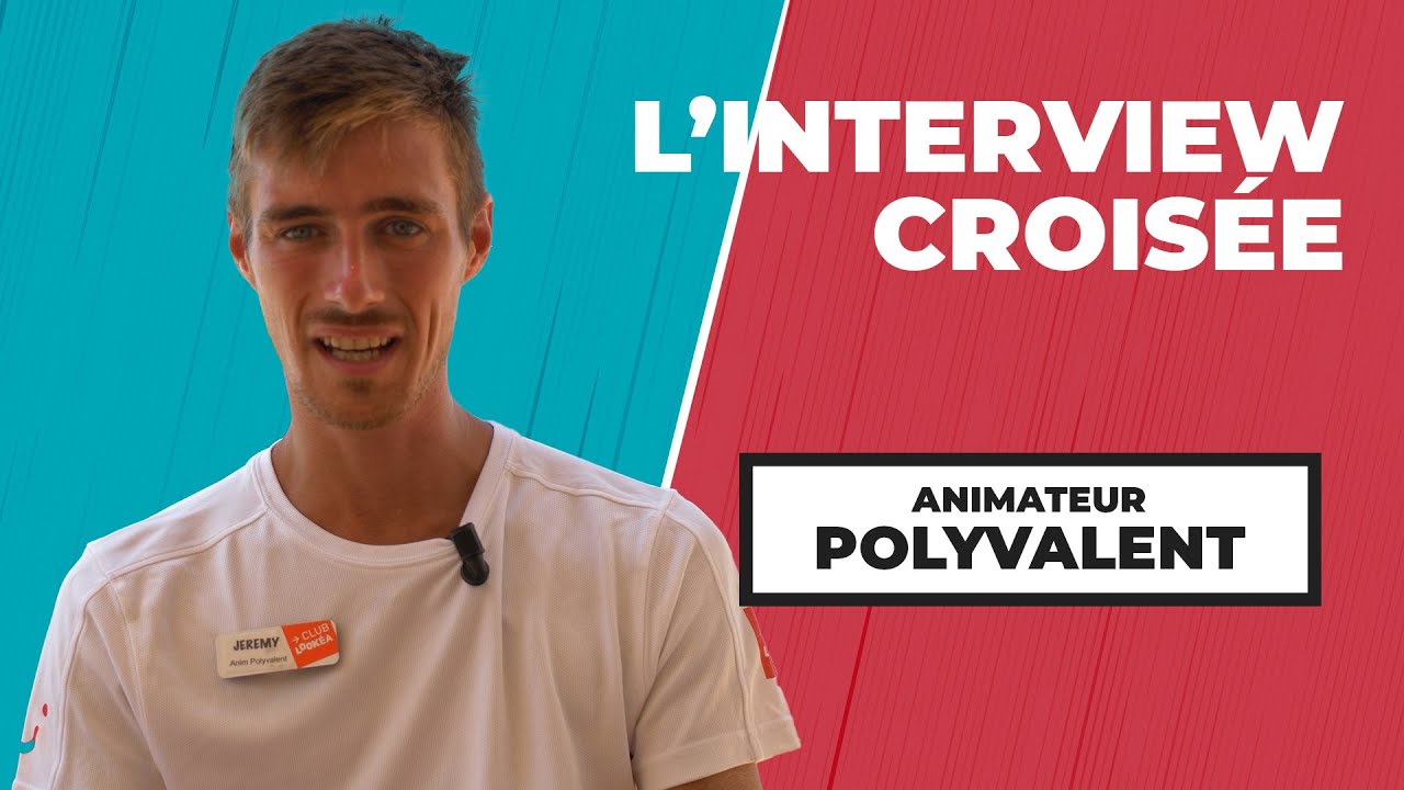 L'interview Croisée - ANIMATEUR POLYVALENT LOOKÉA