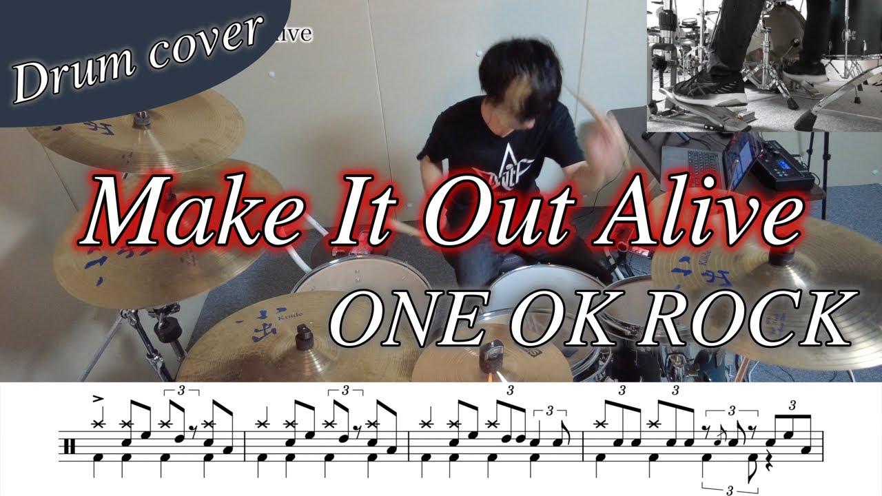【ドラム楽譜】Make It Out Alive / ONE OK ROCK ドラム叩いてみた！【ゲーム「モンスターハンターNow」テーマソング】