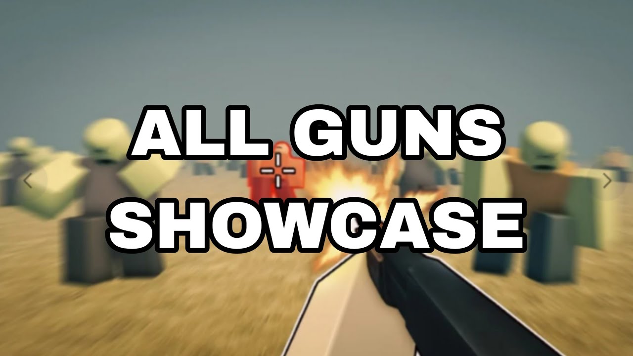 Last Run Roblox All Gun Showcase