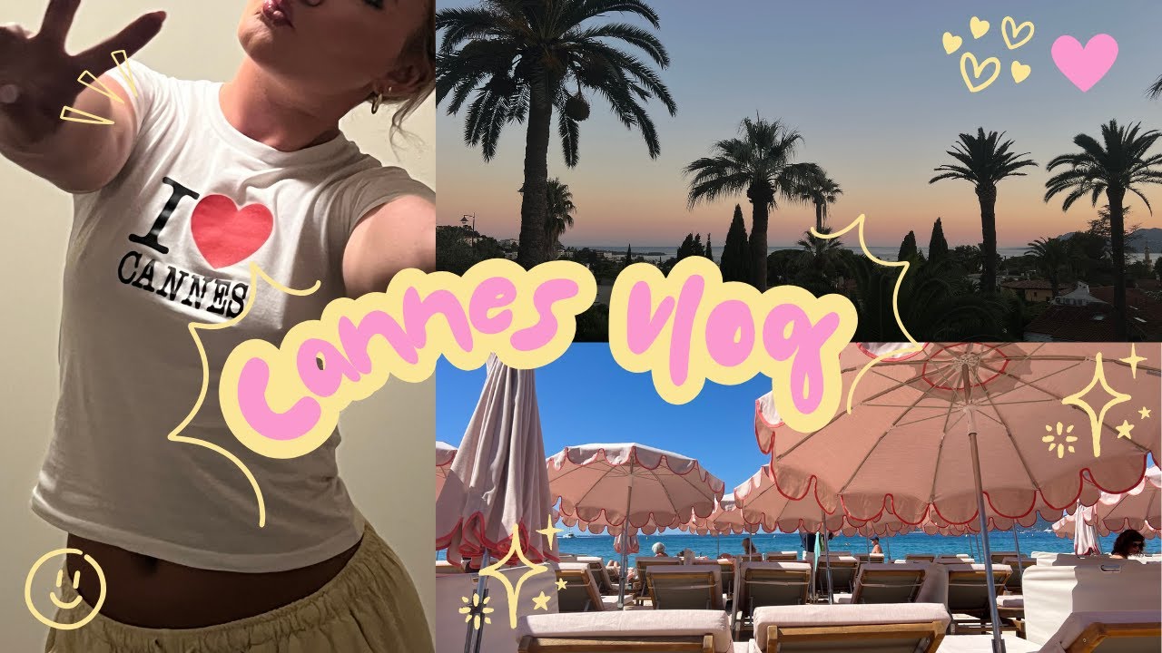 cannes vlog 2025