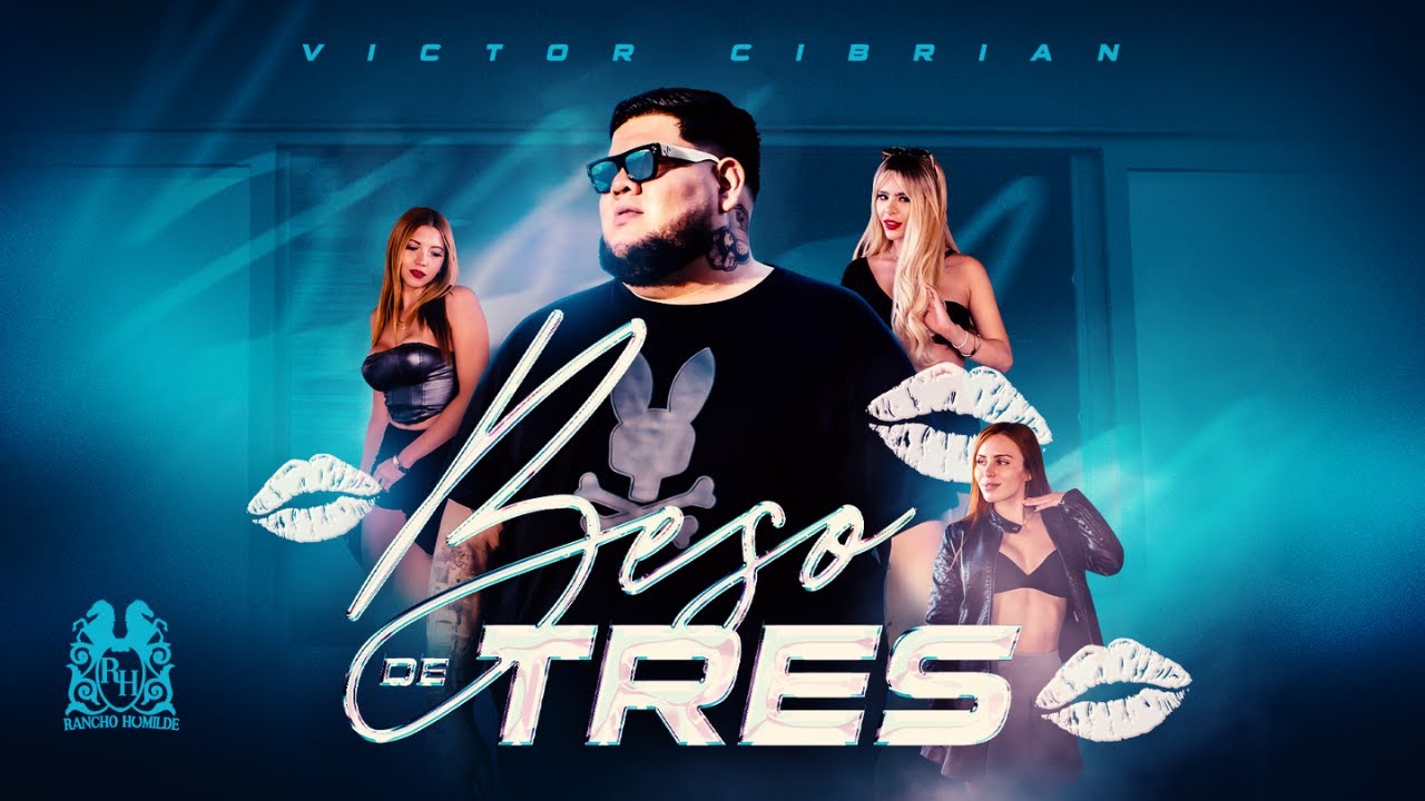 Victor Cibrian - Beso de Tres [Official Video]