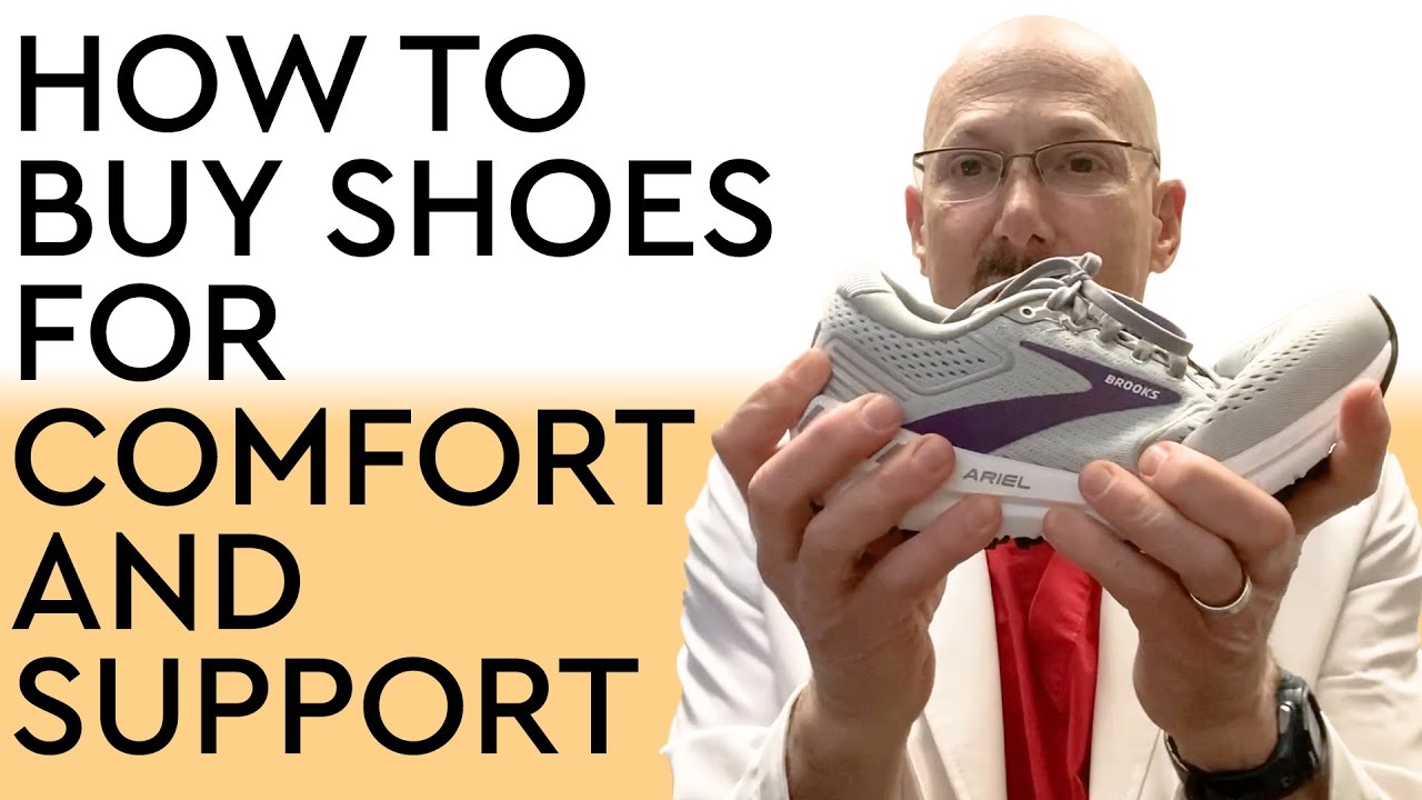 How to Buy Shoes for Comfort and Support