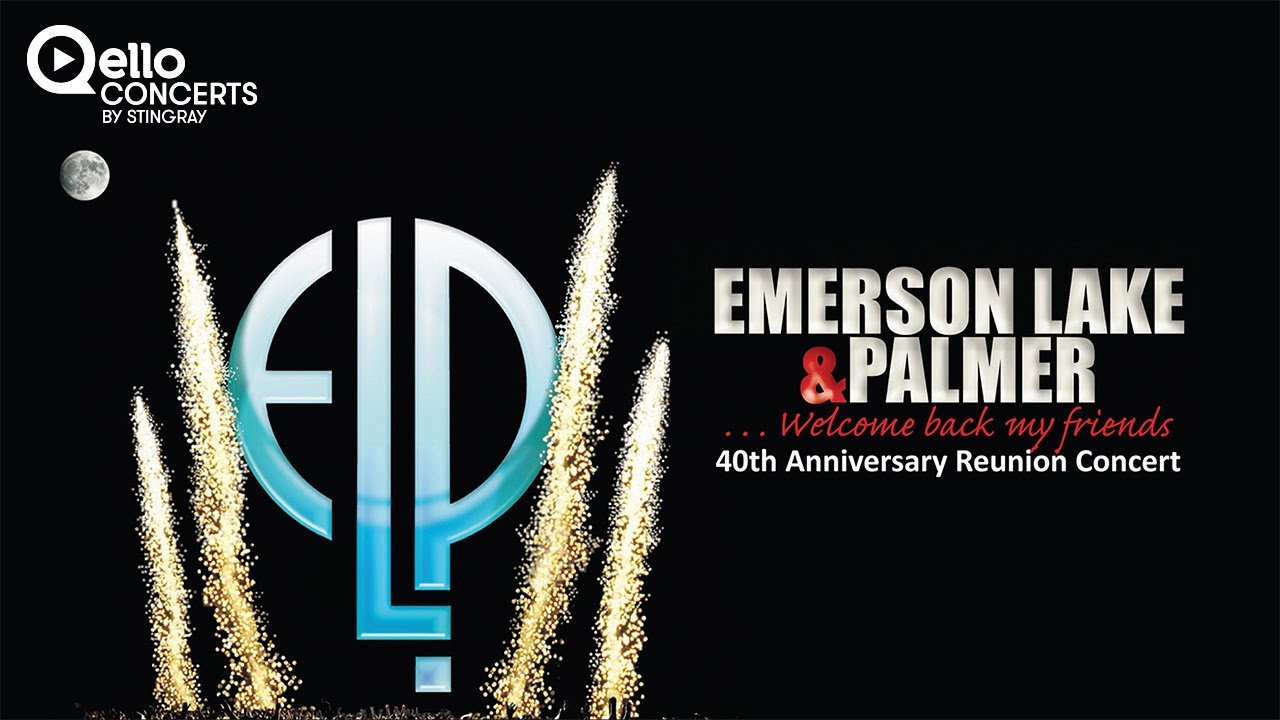 Emerson, Lake & Palmer - 40th Anniversary Reunion Concert FULL HD CONCERT