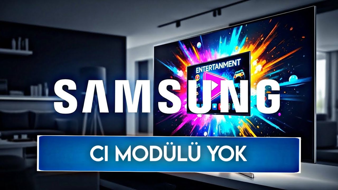 Samsung Tv Akıllı Kart Bulunamadı - TV CI Modülü Yok