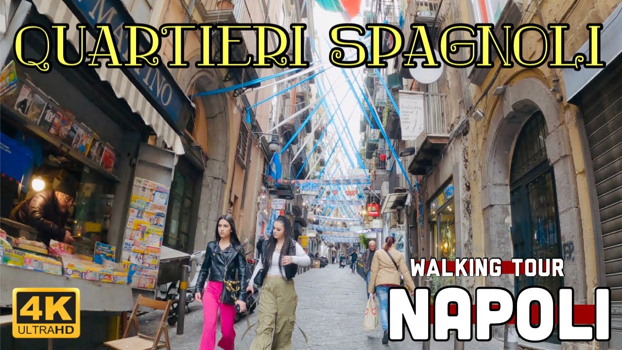 Quartieri Spagnoli Napoli |4K UHD
