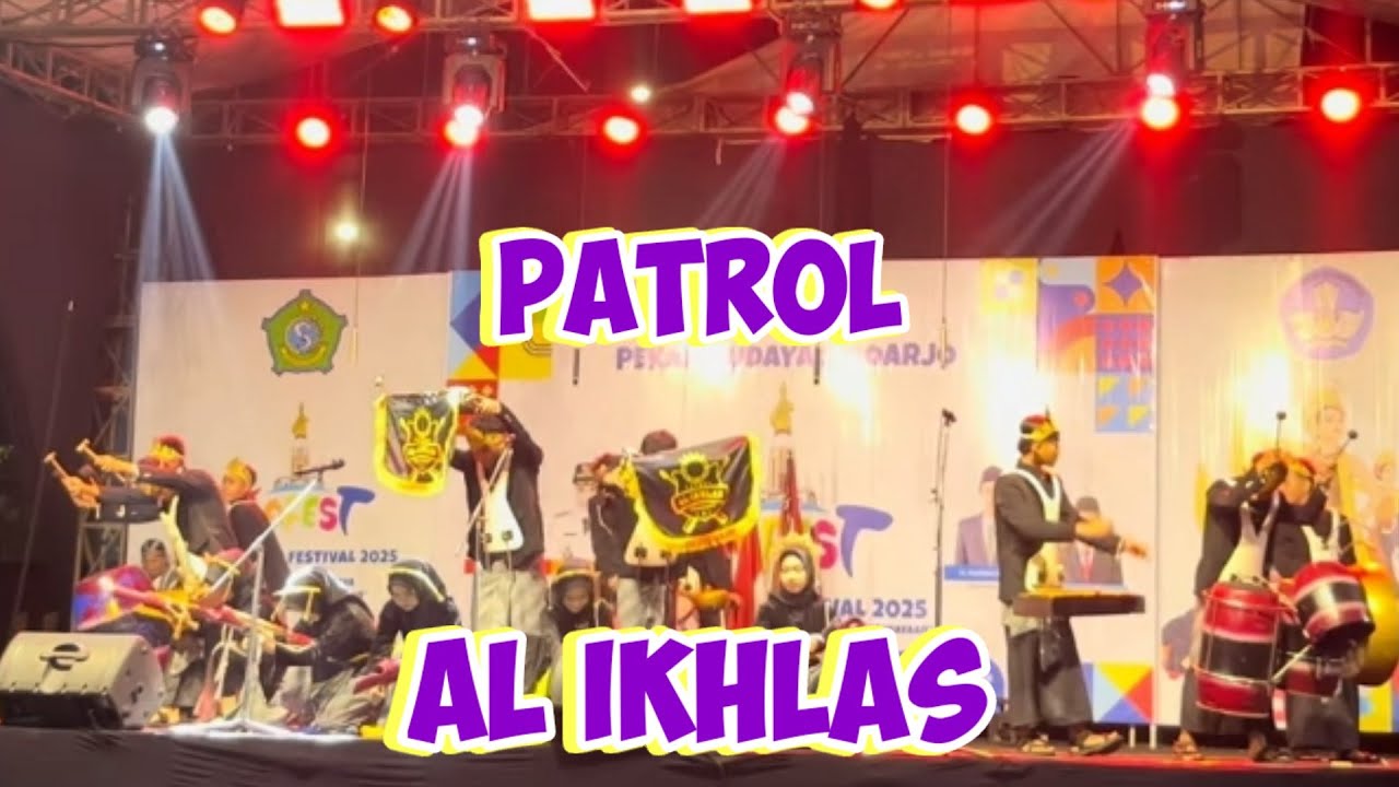 PATROL AL IKHLAS LOMBA DI BUDAYA JAYANDARU FEST MPU TANTULAR SIDOARJO 2025