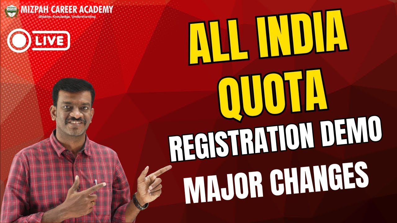 All India Quota Registration Demo - Major Changes in Registration Process 2025 - Mizpah Academy