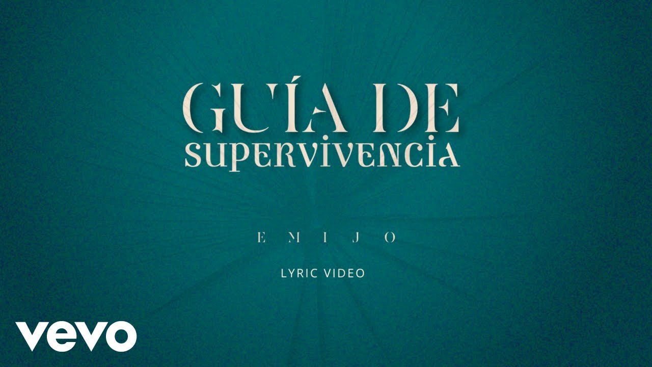 Emijo - Guía de Supervivencia (Lyric Video)