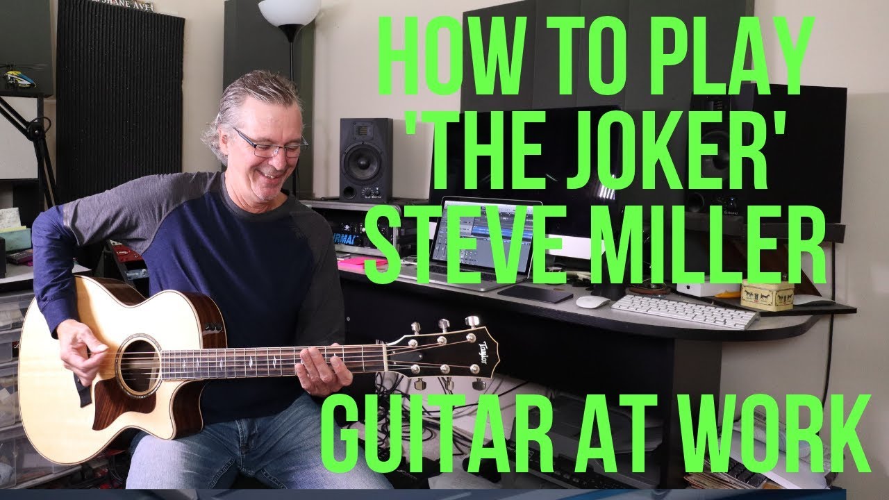 How to play 'The Joker' by Steve Miller