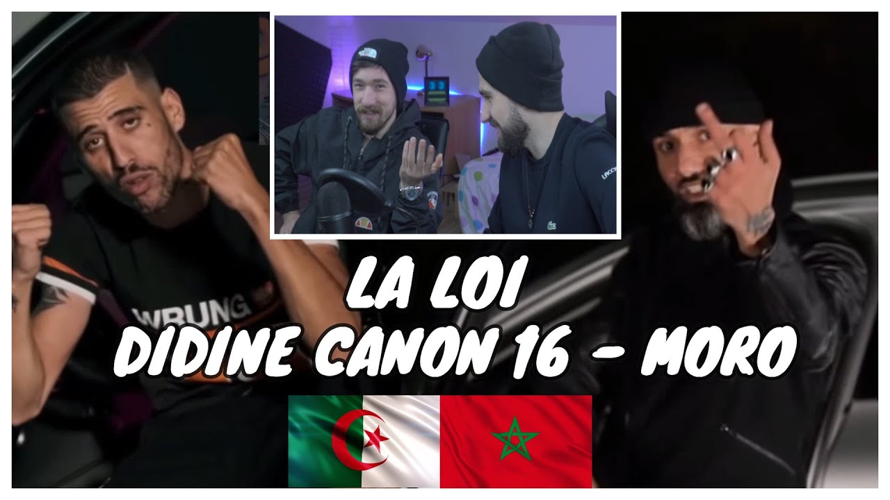 MORO - LA LOI FEAT DIDINE CANON 16 🔥المغرب والجزائر🔥 تعاون العام