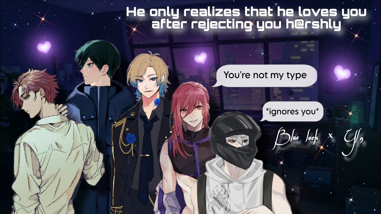 He only realizes that he loves you after rejecting your confession h*rshly