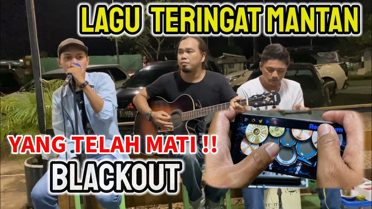 live Ngamen - Serasa Kembali ke Tahun 2000 an - Rindu akan Mantan  - SELALU ADA - BLACKOUT - PSK