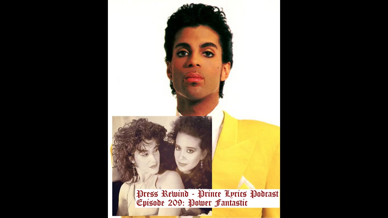 Power Fantastic: Press Rewind - Prince Lyrics Podcast