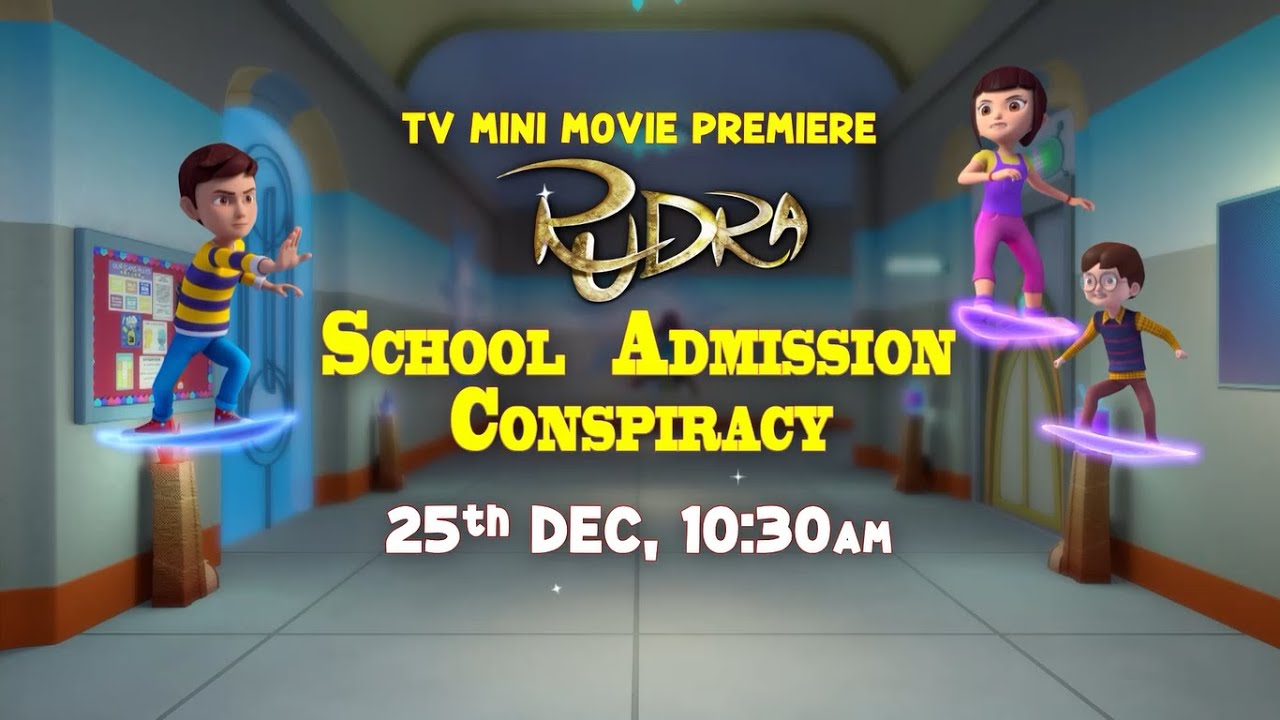Nick India | Rudra School Admission Conspiracy | 25th Dec at 10:30AM