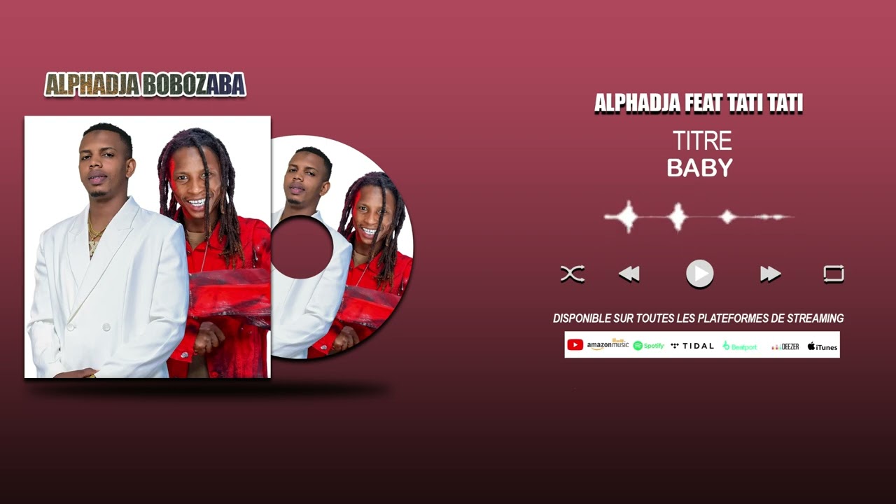 Alphadja Bobo Feat @TatiTatiofficiel1 Baby 